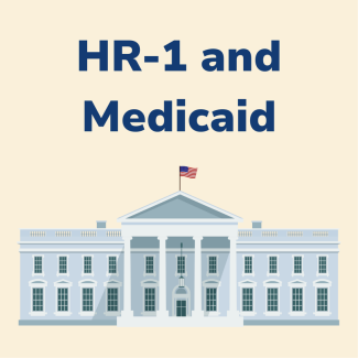 A cream background with the words "HR-1 and Medicaid" and a graphic of the white house